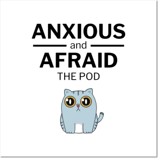 Anxious and Afraid Kitty Posters and Art